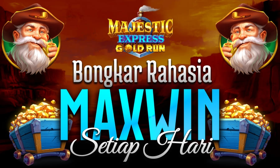 New Games Majestic Express Gold Run Bongkar Rahasia Slot Maxwin Setiap Hari di Tahun 2025