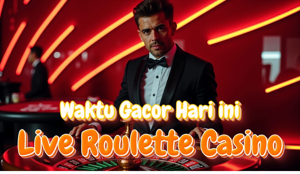 Live Casino Roulette : Keunggulan Roulette Dibanding Game Slot